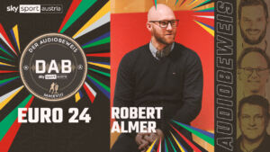 DAB | Der Audiobeweis Spezial EURO 2024 mit Robert Almer