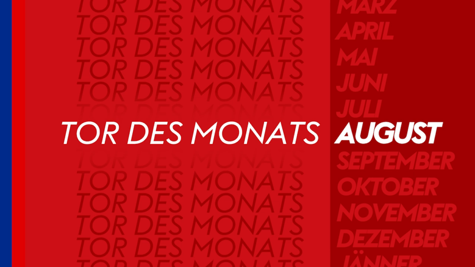 Voting: Wer hat das Tor des Monats August erzielt?