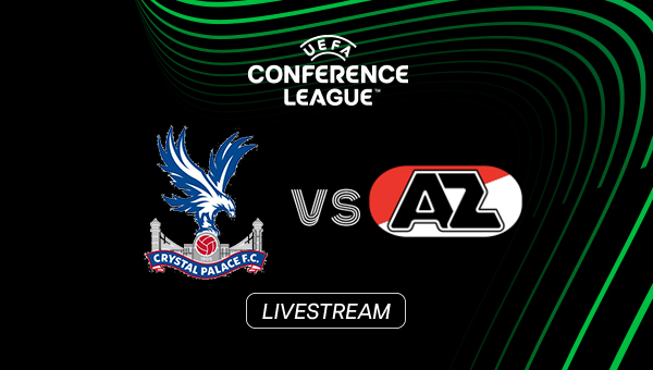 LIVE: Crystal Palace - AZ Alkmaar