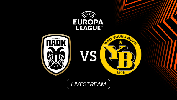 LIVE: PAOK - Young Boys