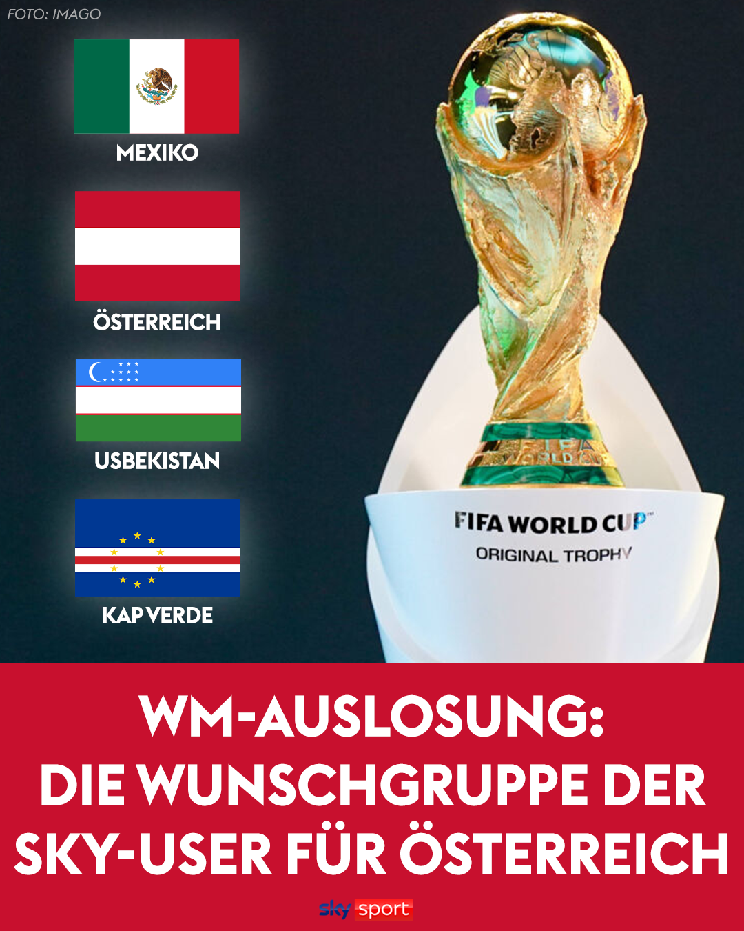 Die Wunschgruppe der Sky-User: Mexiko, ÖSTERREICH, Usbekistan, Kap Verde