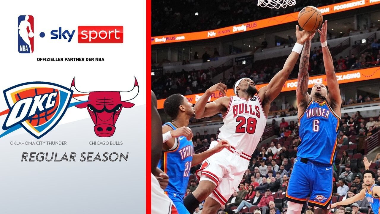 OKC gewinnt bei den Chicago Bulls - Sky Sport Austria