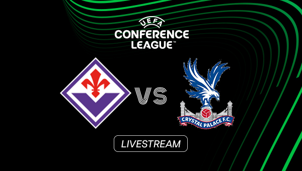LIVE: ACF Fiorentina - Crystal Palace