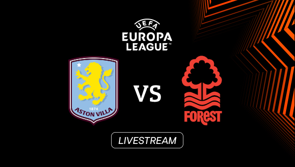 Halbfinale der Europa League: Aston Villa empfängt Nottingham Forest im Halbfinal-Rückspiel. Das Spiel seht ihr hier im 