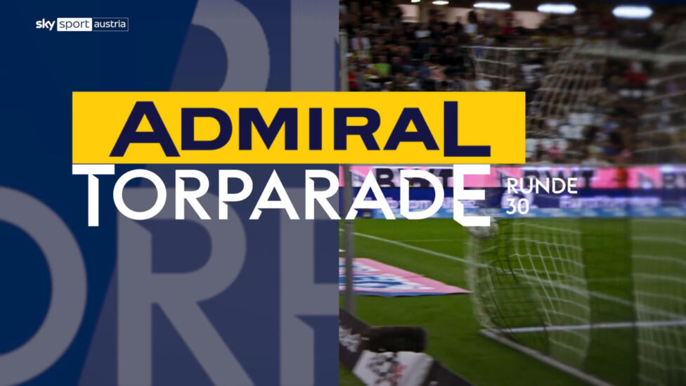 Die TORPARADE der 30. Runde der ADMIRAL Bundesliga 2025/26