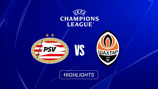 HIGHLIGHTS | PSV Eindhoven - Shakhtar Donetsk | 1. Spieltag
