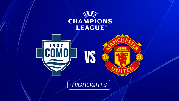 HIGHLIGHTS | Como 1907 - Manchester United | 3. Spieltag